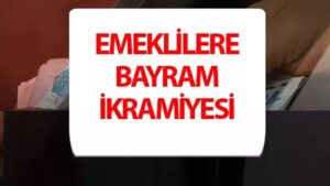 Emekli Bayram İkramiyesi
